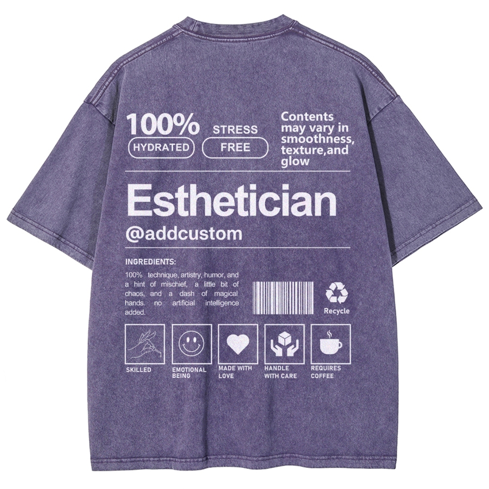 Esthetician Addcustom Unisex Fit Washed T-Shirt Customscool