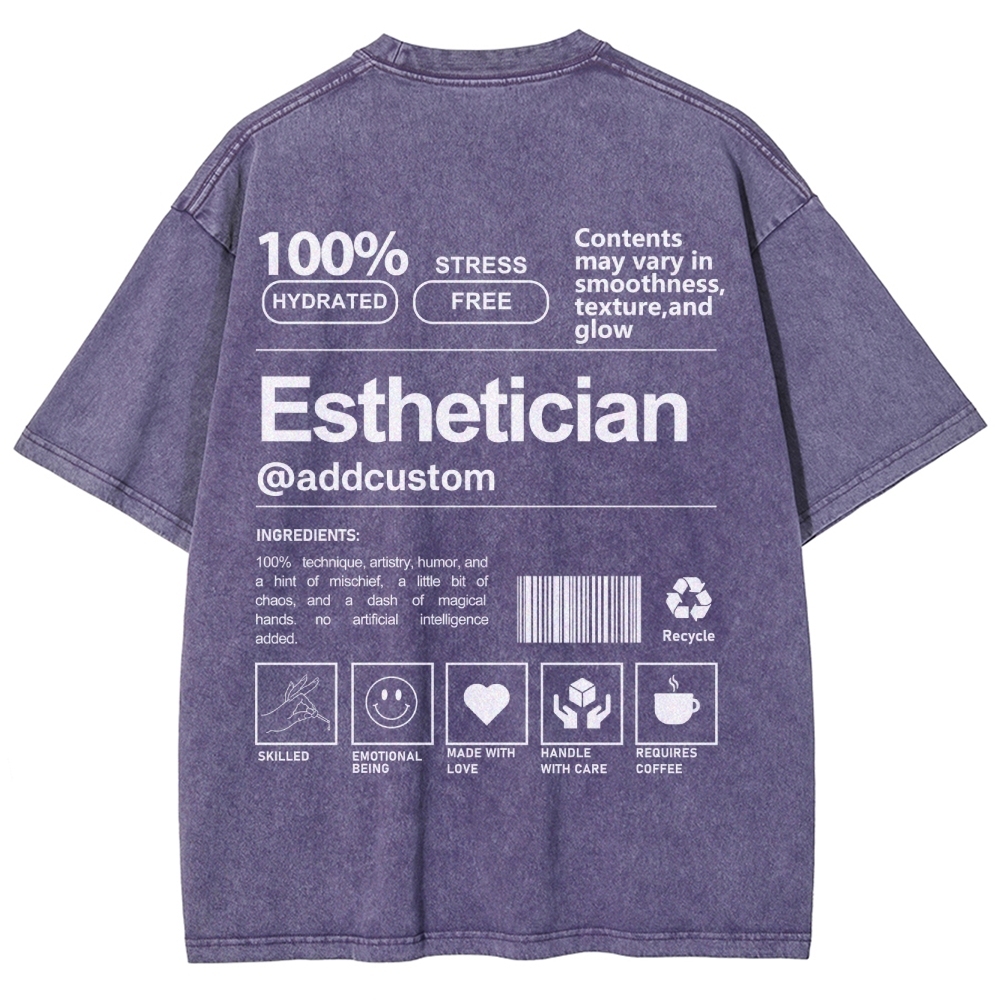 Esthetician Addcustom Unisex Fit Washed T-Shirt Customscool