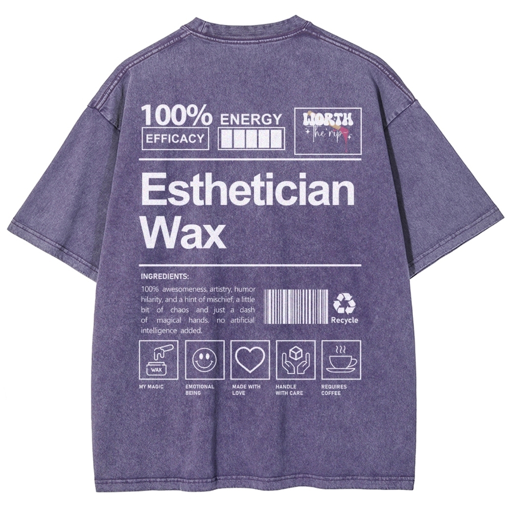 Esthstician Wax Unisex Fit Washed T-Shirt Customscool