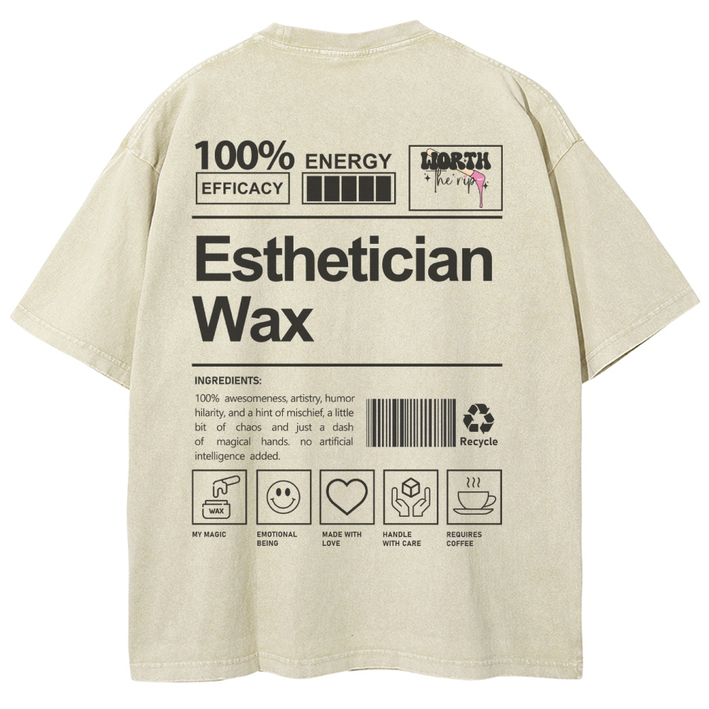 Esthstician Wax Unisex Fit Washed T-Shirt Customscool