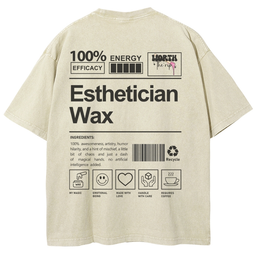 Esthstician Wax Unisex Fit Washed T-Shirt Customscool