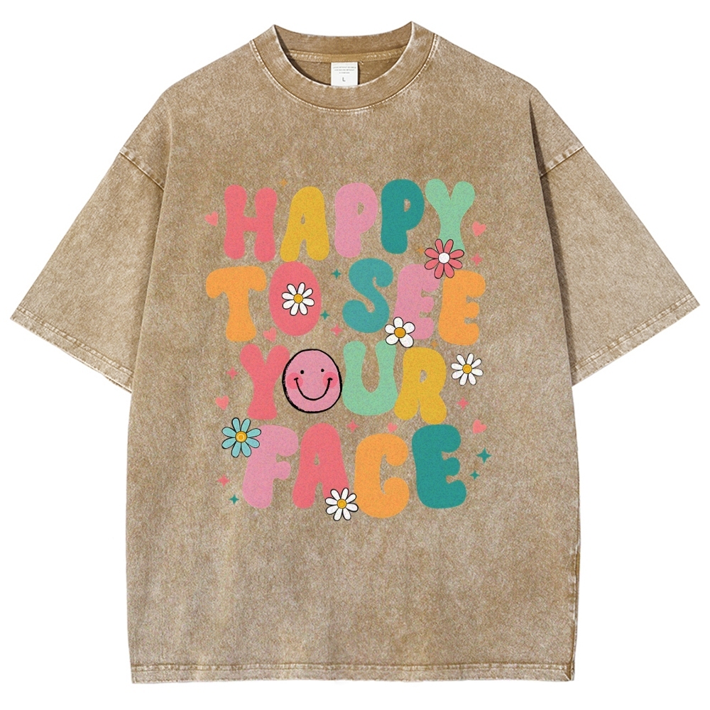 happy to see you face Unisex Fit Washed T-Shirt Customscool