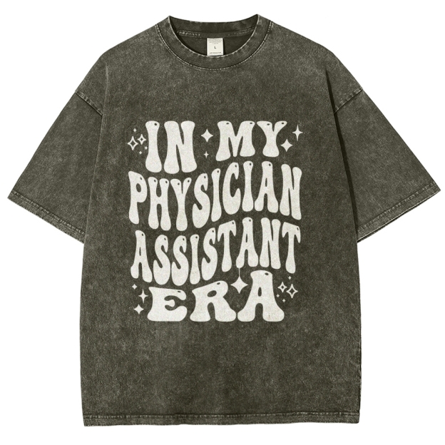 In My Physician Assistant Era Unisex Fit Washed T-Shirt Customscool