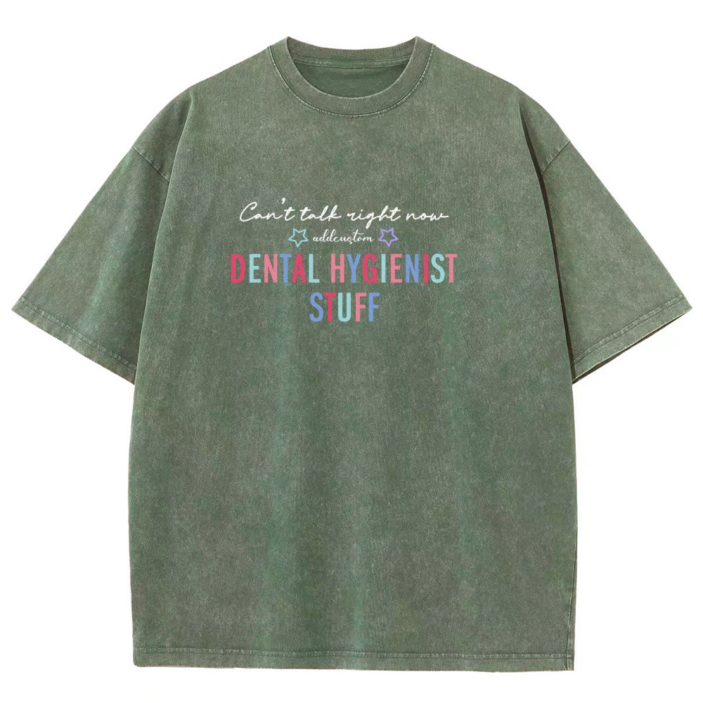 Dental Hygienist Stuff Addcustom Unisex Fit Washed T-Shirt Customscool