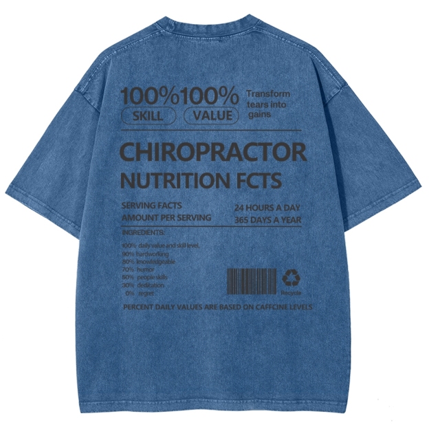 CHIROPRACTOR NUTRITION FACTS Unisex Fit Washed T-Shirt Customscool