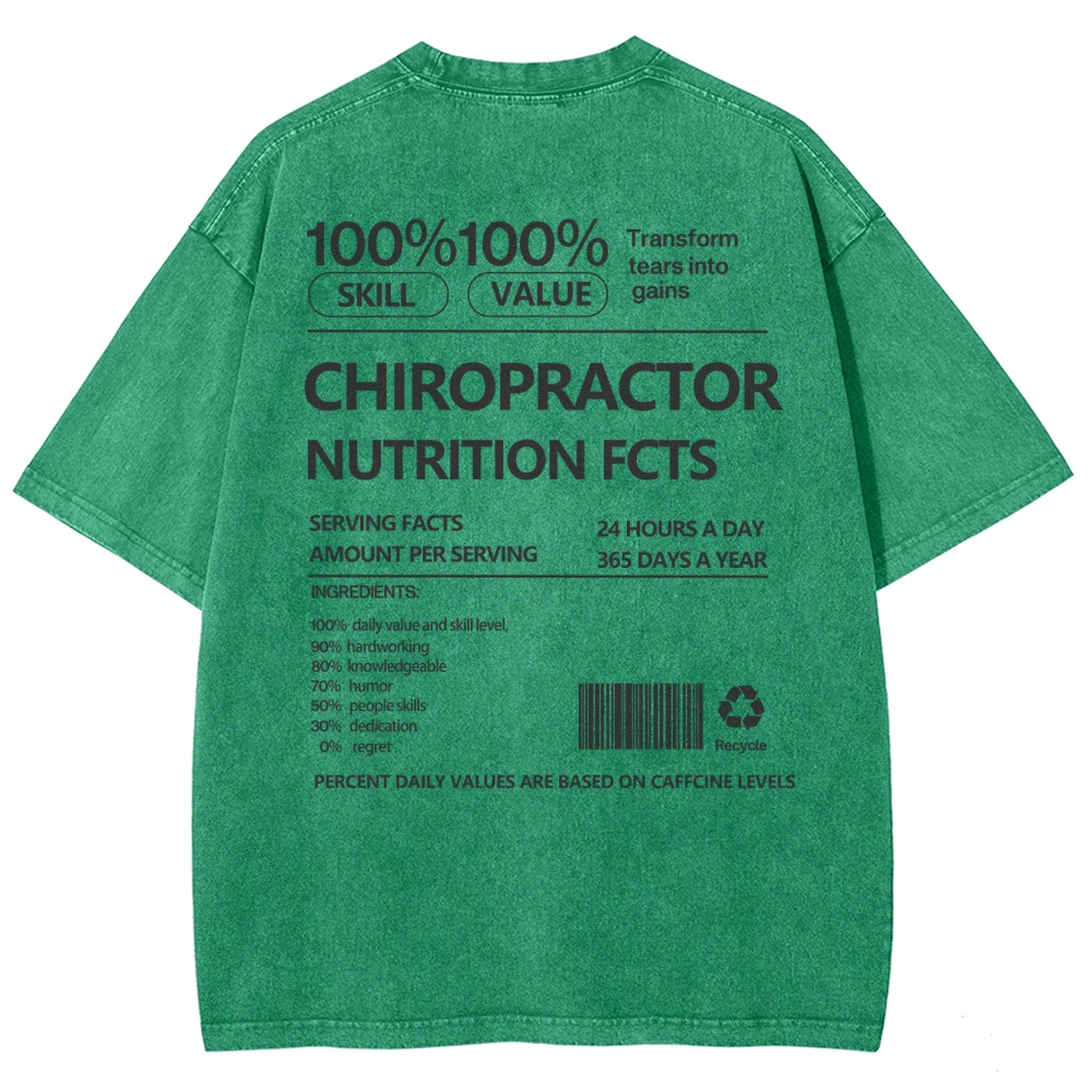 CHIROPRACTOR NUTRITION FACTS Unisex Fit Washed T-Shirt Customscool