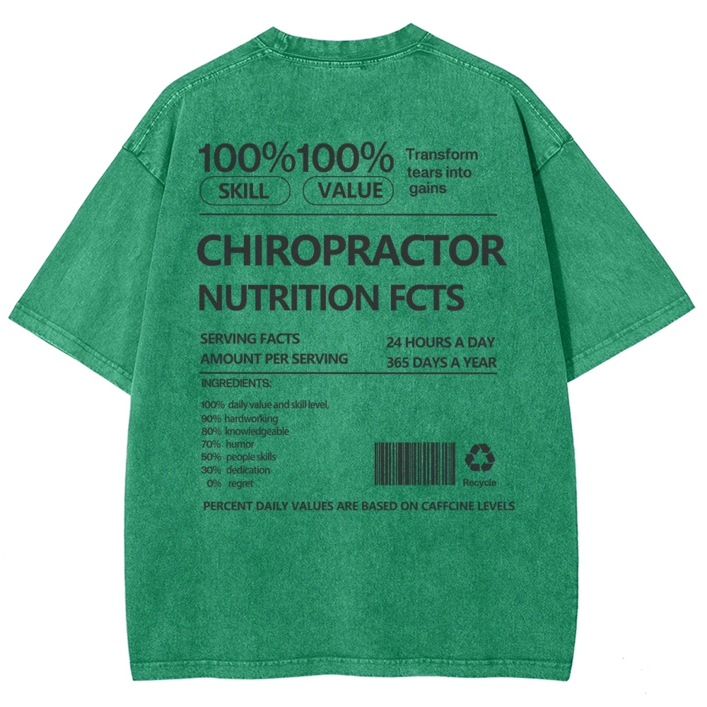 CHIROPRACTOR NUTRITION FACTS Unisex Fit Washed T-Shirt Customscool