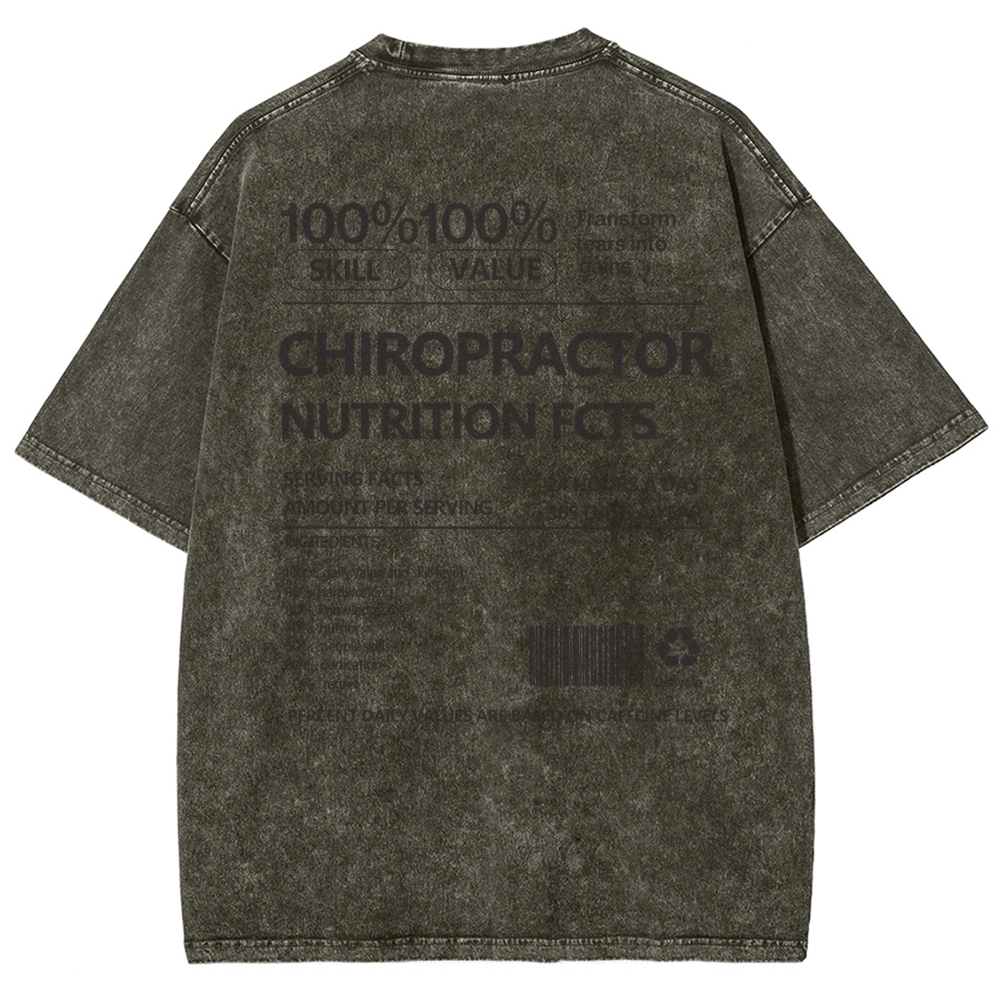 CHIROPRACTOR NUTRITION FACTS Unisex Fit Washed T-Shirt Customscool