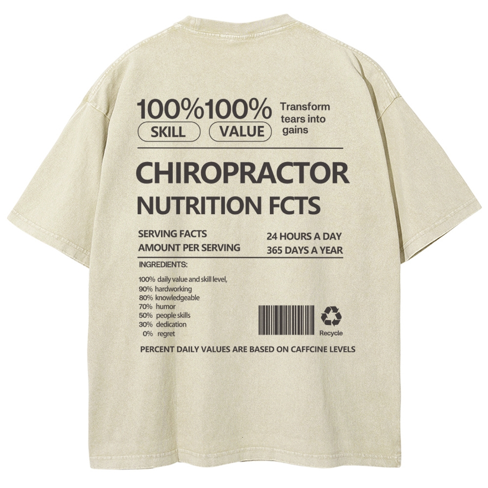 CHIROPRACTOR NUTRITION FACTS Unisex Fit Washed T-Shirt Customscool