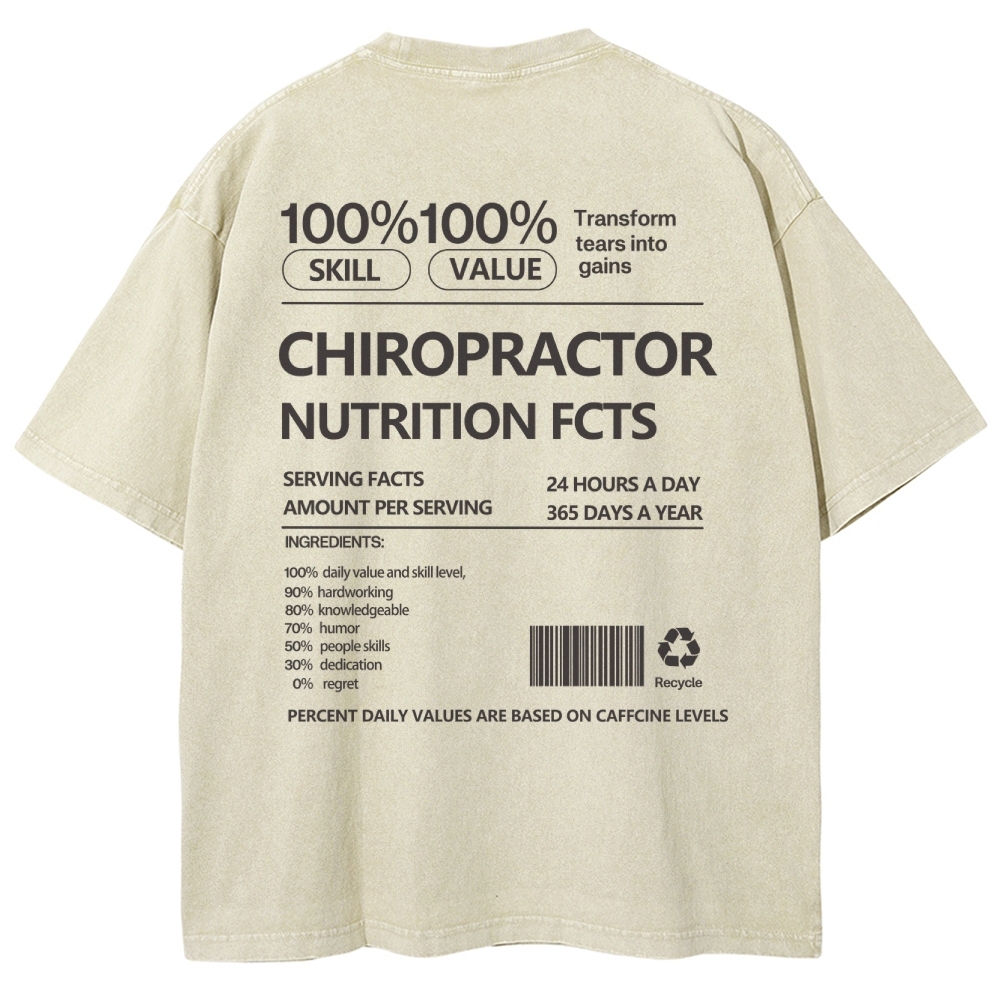 CHIROPRACTOR NUTRITION FACTS Unisex Fit Washed T-Shirt Customscool