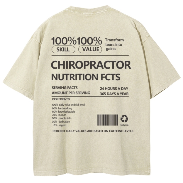 CHIROPRACTOR NUTRITION FACTS Unisex Fit Washed T-Shirt Customscool
