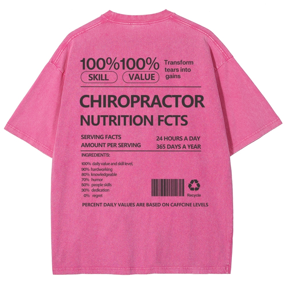 CHIROPRACTOR NUTRITION FACTS Unisex Fit Washed T-Shirt Customscool