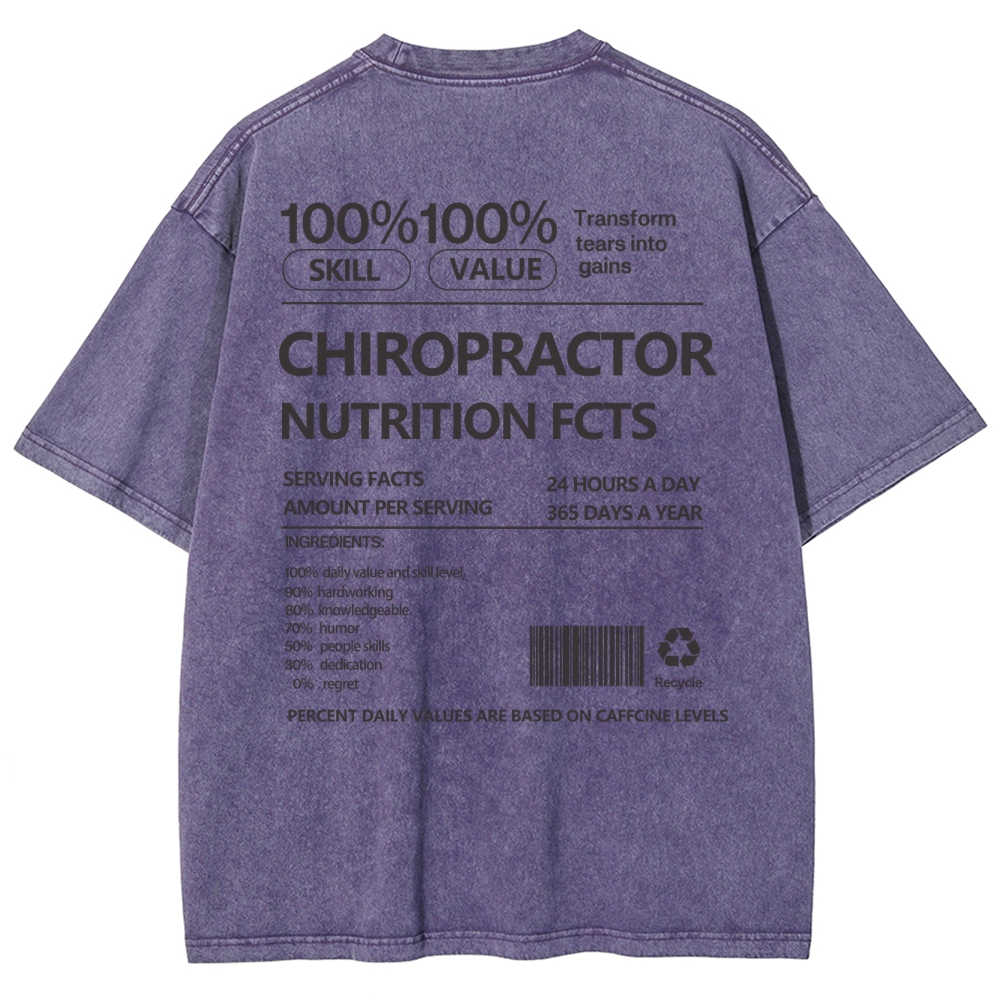 CHIROPRACTOR NUTRITION FACTS Unisex Fit Washed T-Shirt Customscool