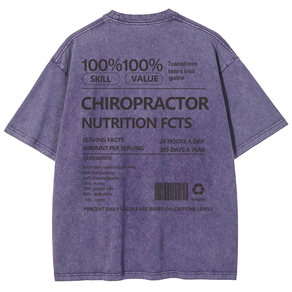 CHIROPRACTOR NUTRITION FACTS Unisex Fit Washed T-Shirt Customscool