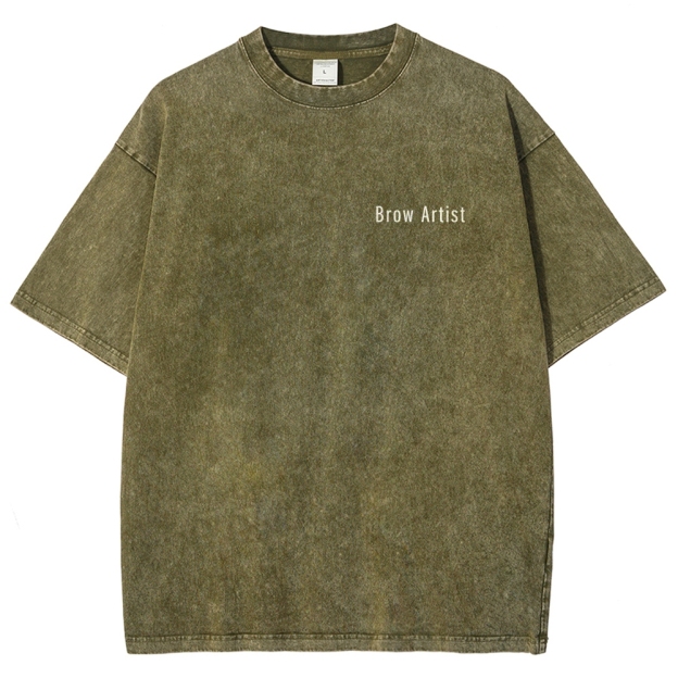 Brow Artist Addcustom Unisex Fit Washed T-Shirt Customscool