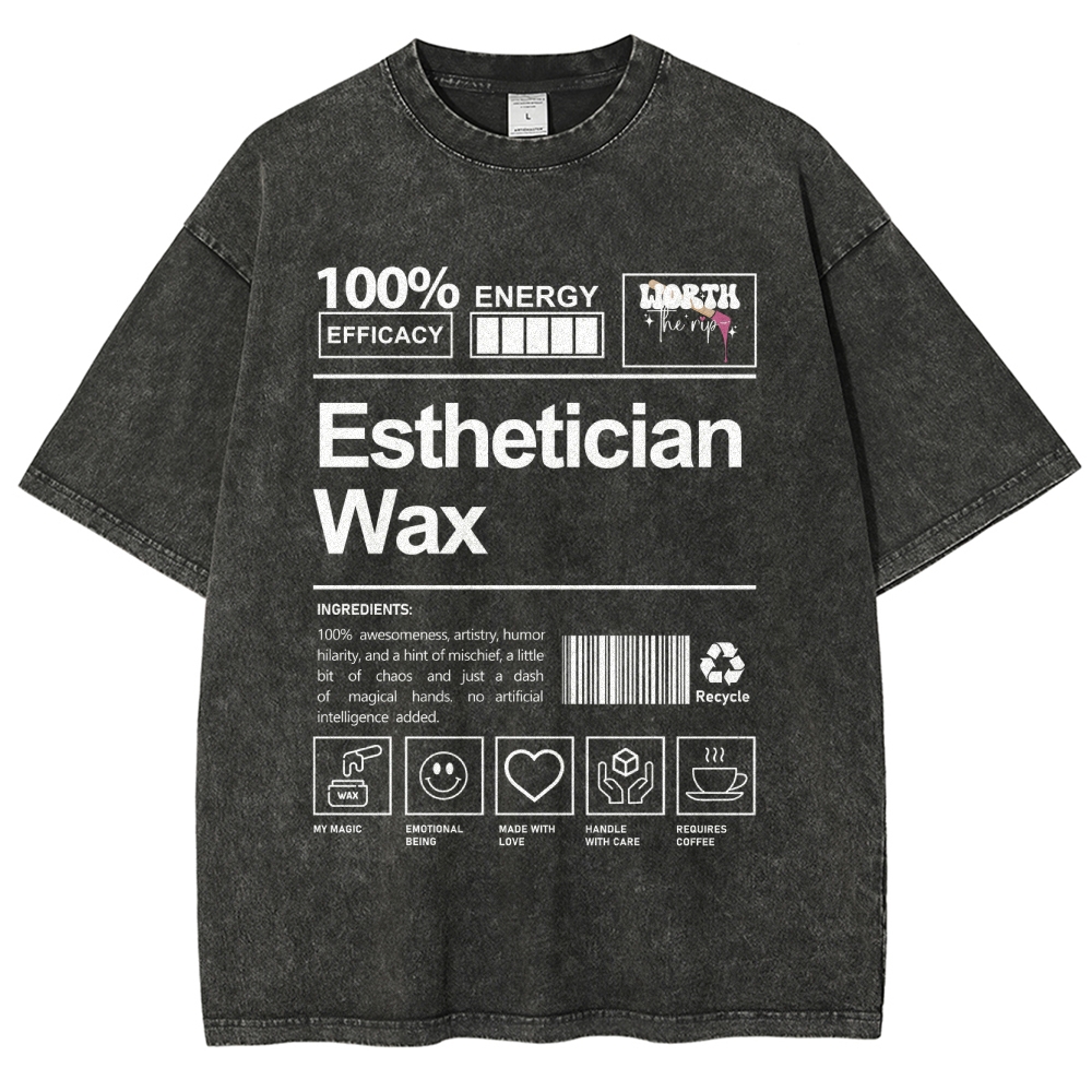 Esthetician Wax Unisex Fit Washed T-Shirt Customscool