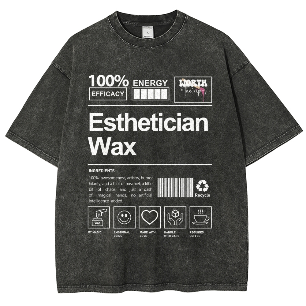 Esthetician Wax Unisex Fit Washed T-Shirt Customscool