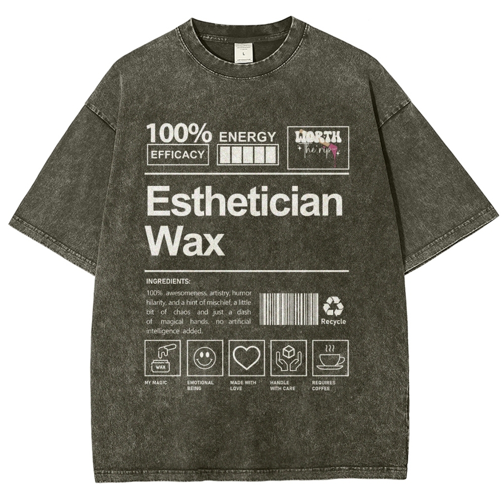Esthetician Wax Unisex Fit Washed T-Shirt Customscool