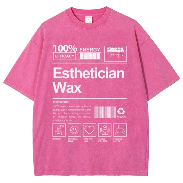 Esthetician Wax Unisex Fit Washed T-Shirt Customscool