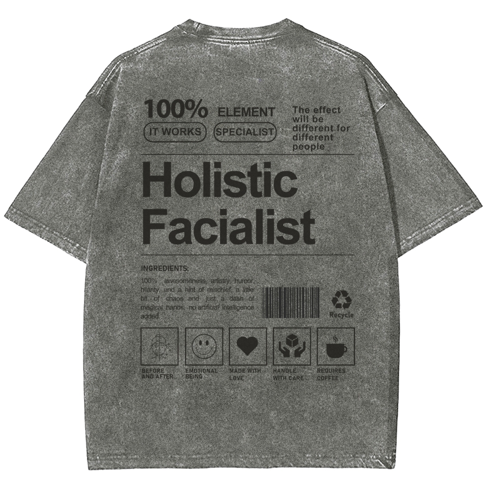 Holistic Facialist Unisex Fit Washed T-Shirt Customscool