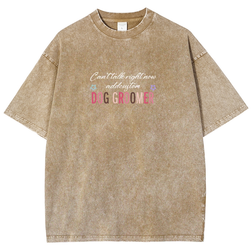 Dog Groomer Addcustom Unisex Fit Washed T-Shirt Customscool