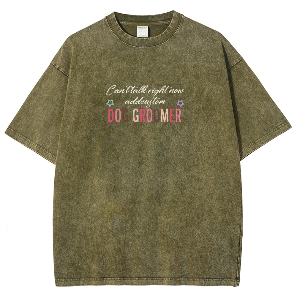 Dog Groomer Addcustom Unisex Fit Washed T-Shirt Customscool