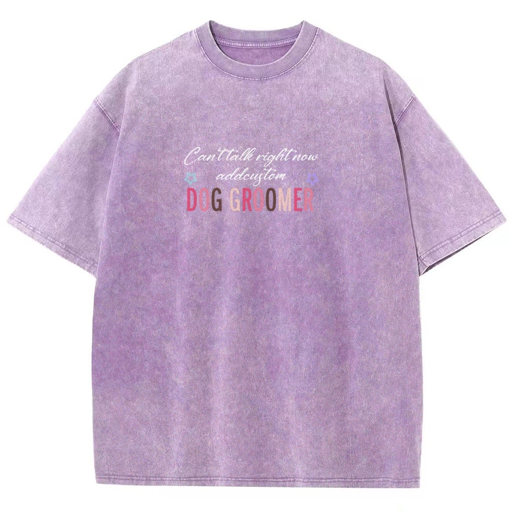 Dog Groomer Addcustom Unisex Fit Washed T-Shirt Customscool