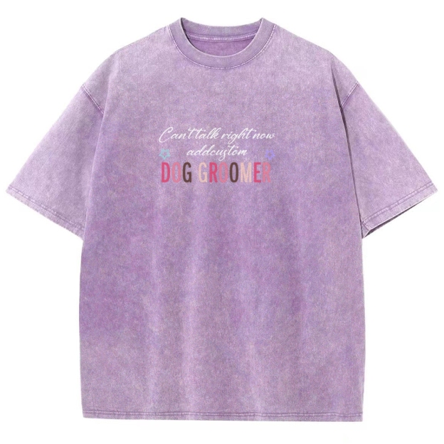 Dog Groomer Addcustom Unisex Fit Washed T-Shirt Customscool