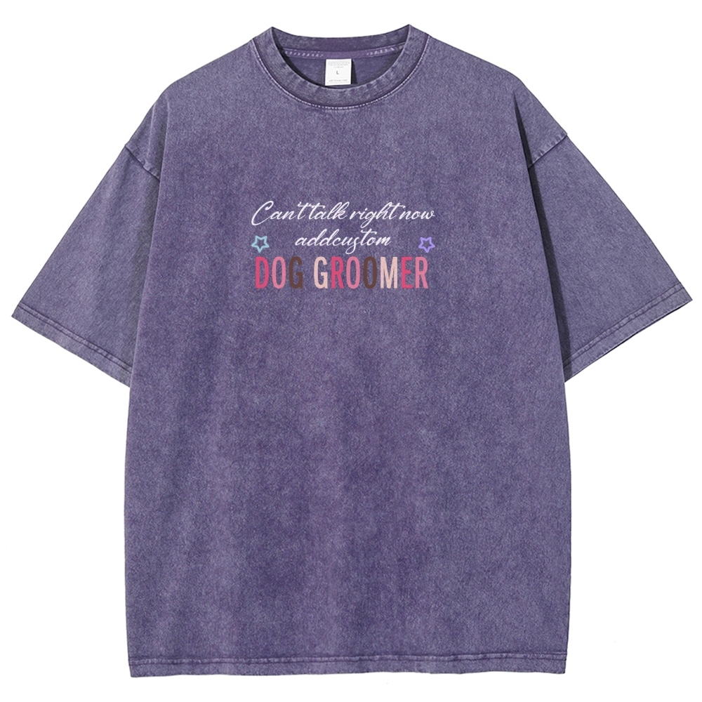 Dog Groomer Addcustom Unisex Fit Washed T-Shirt Customscool