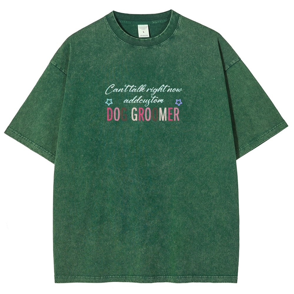 Dog Groomer Addcustom Unisex Fit Washed T-Shirt Customscool