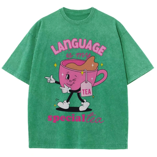 Language is our special tea Unisex Fit Washed T-Shirt Customscool