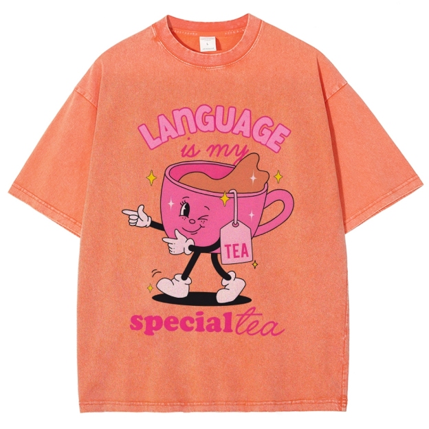Language is our special tea Unisex Fit Washed T-Shirt Customscool