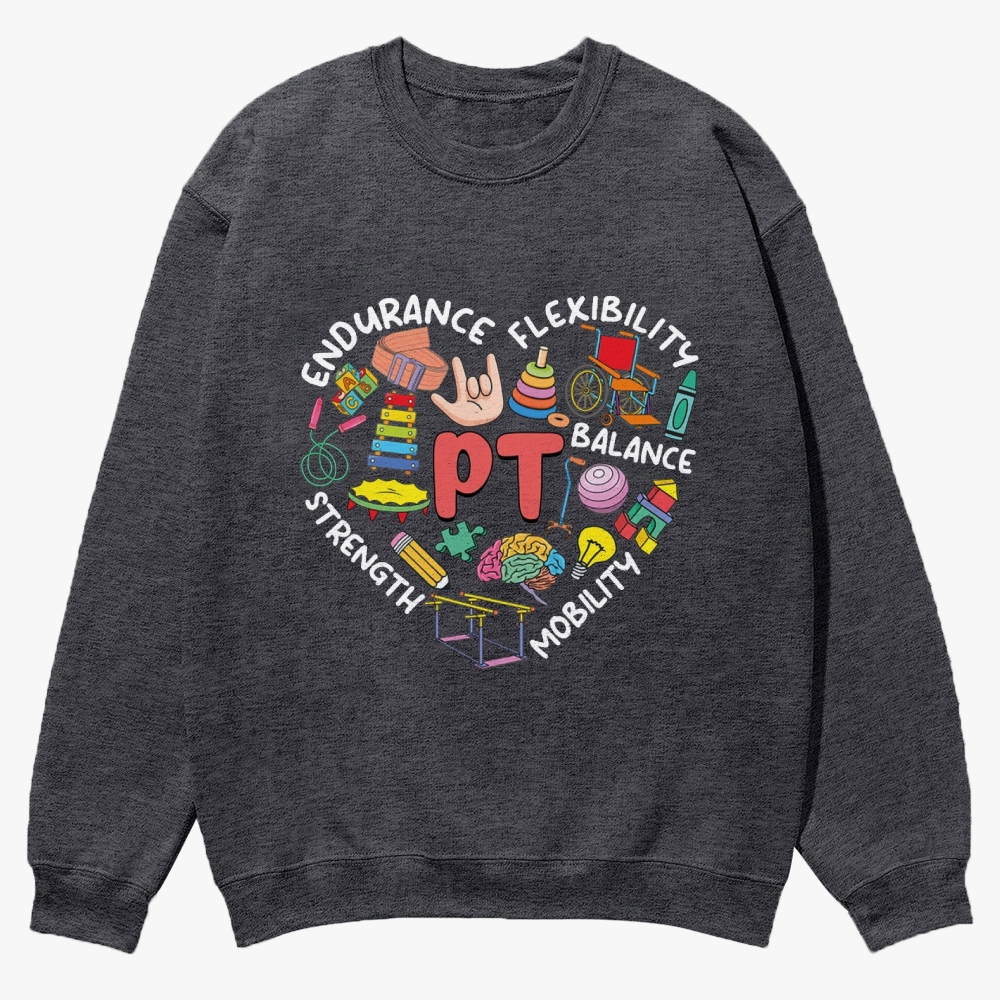 Physical Therapist Casual Crewneck Sweatshirt Customscool