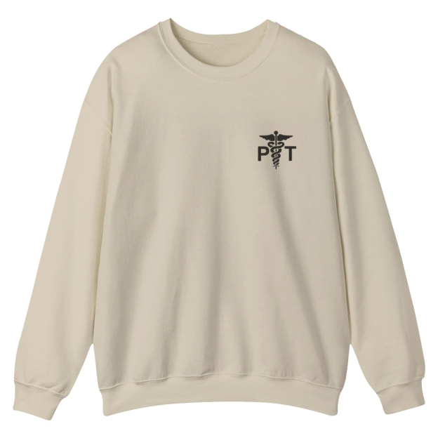 Physical Therapist Addcustom Casual Crewneck Sweatshirt