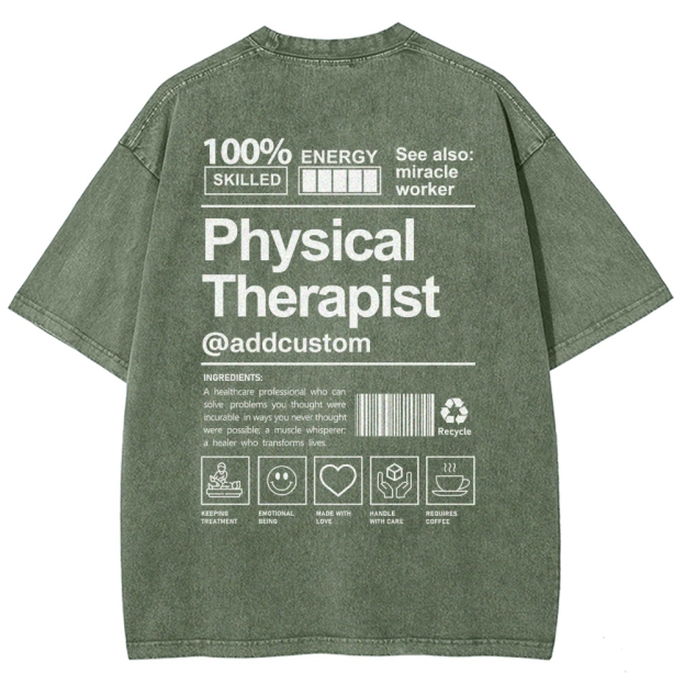 Physical Therapist Addcustom Unisex Fit Washed T-Shirt