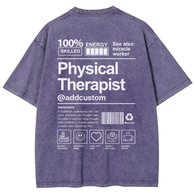 Physical Therapist Addcustom Unisex Fit Washed T-Shirt