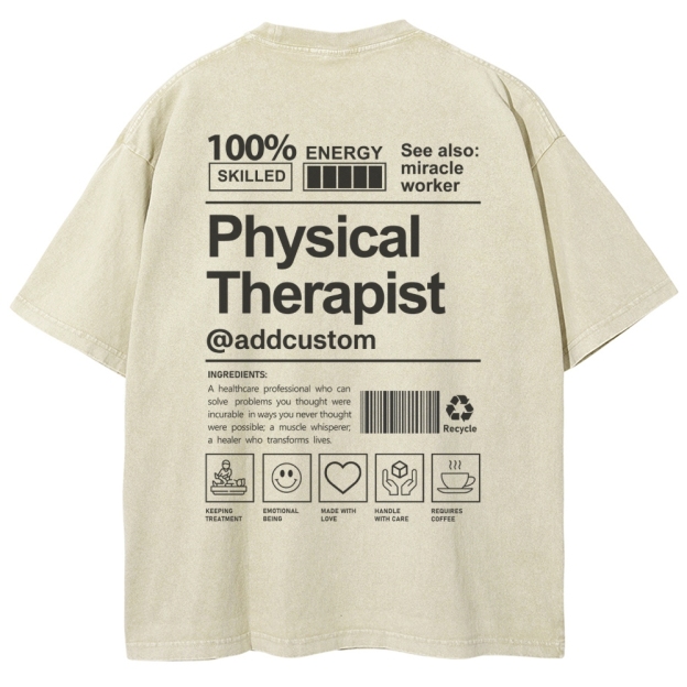 Physical Therapist Addcustom Unisex Fit Washed T-Shirt