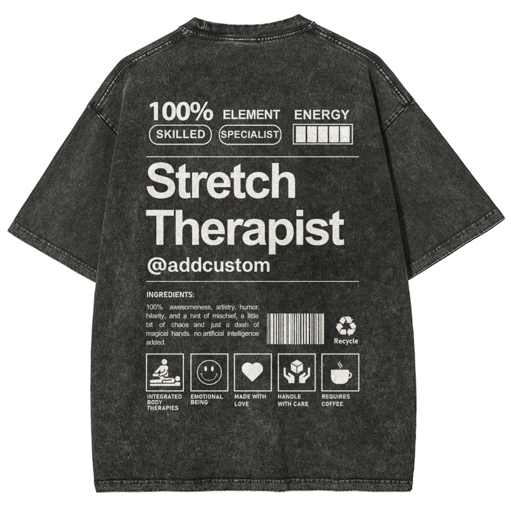 Stretch Therapist Addcustom Washed T-shirt