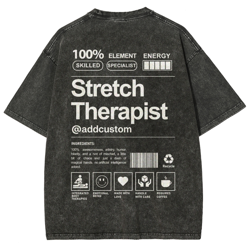 Stretch Therapist Addcustom Washed T-shirt