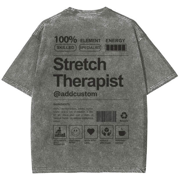 Stretch Therapist Addcustom Washed T-shirt