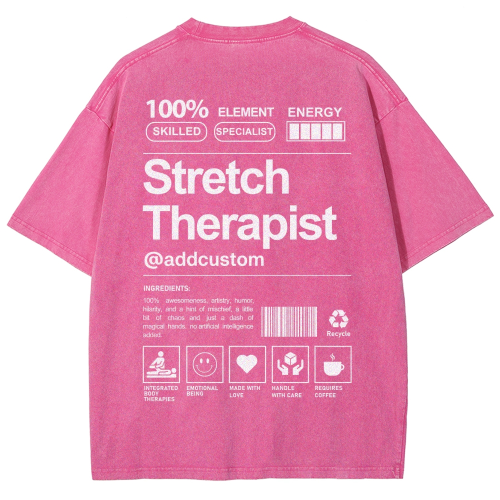 Stretch Therapist Addcustom Washed T-shirt