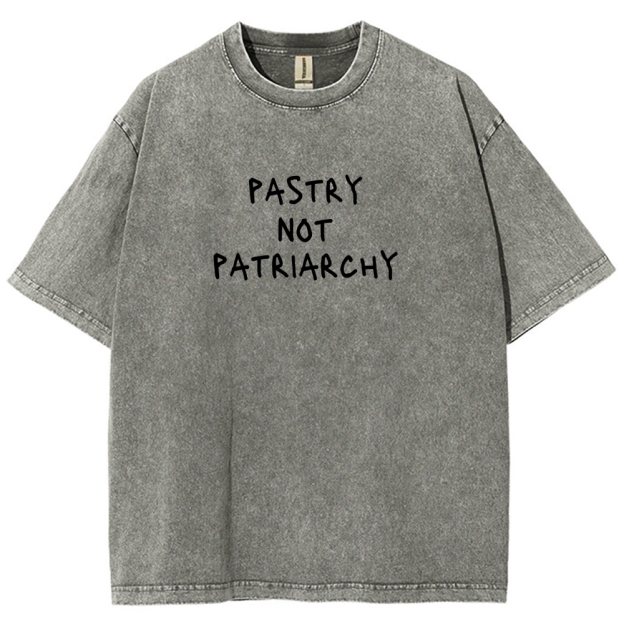 Pastry not patriarchy feminist Unisex Fit Washed T-Shirt