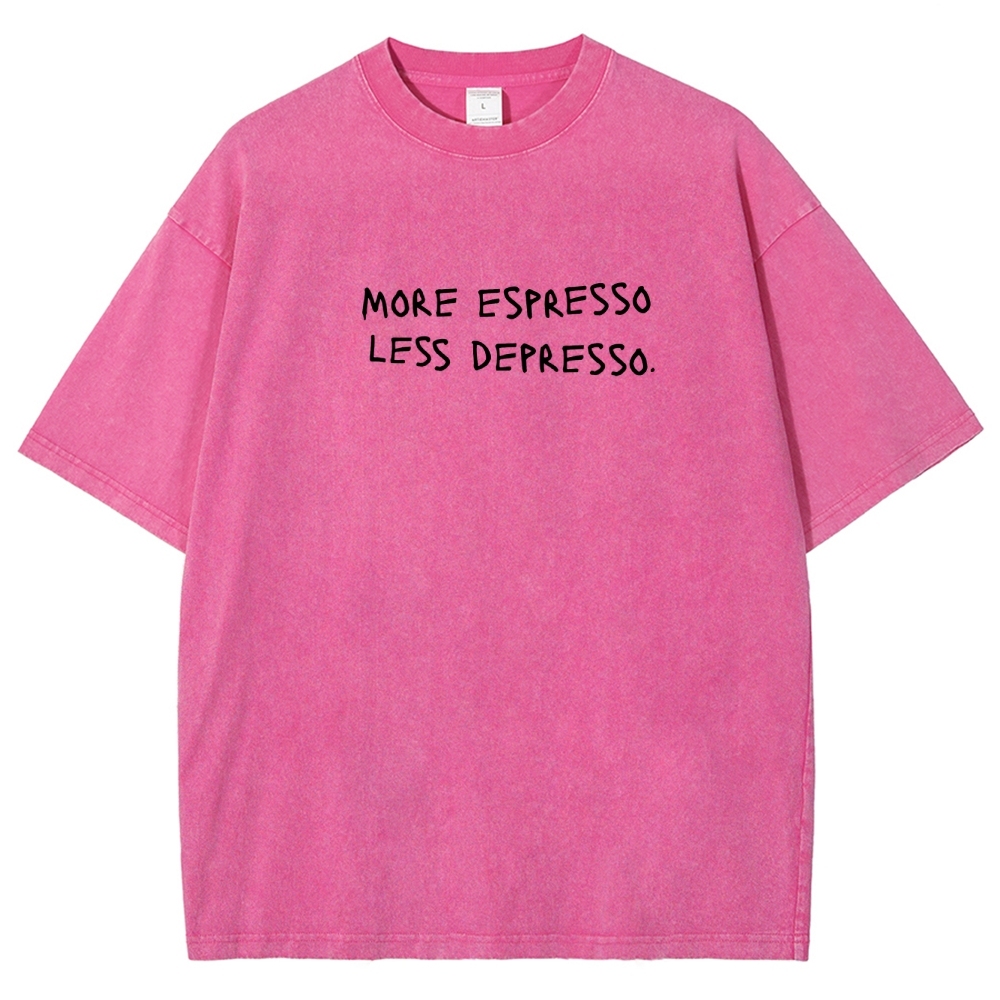 More espresso less depresso minimalistic Unisex Fit Washed T-Shirt