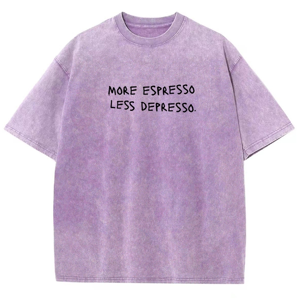 More espresso less depresso minimalistic Unisex Fit Washed T-Shirt