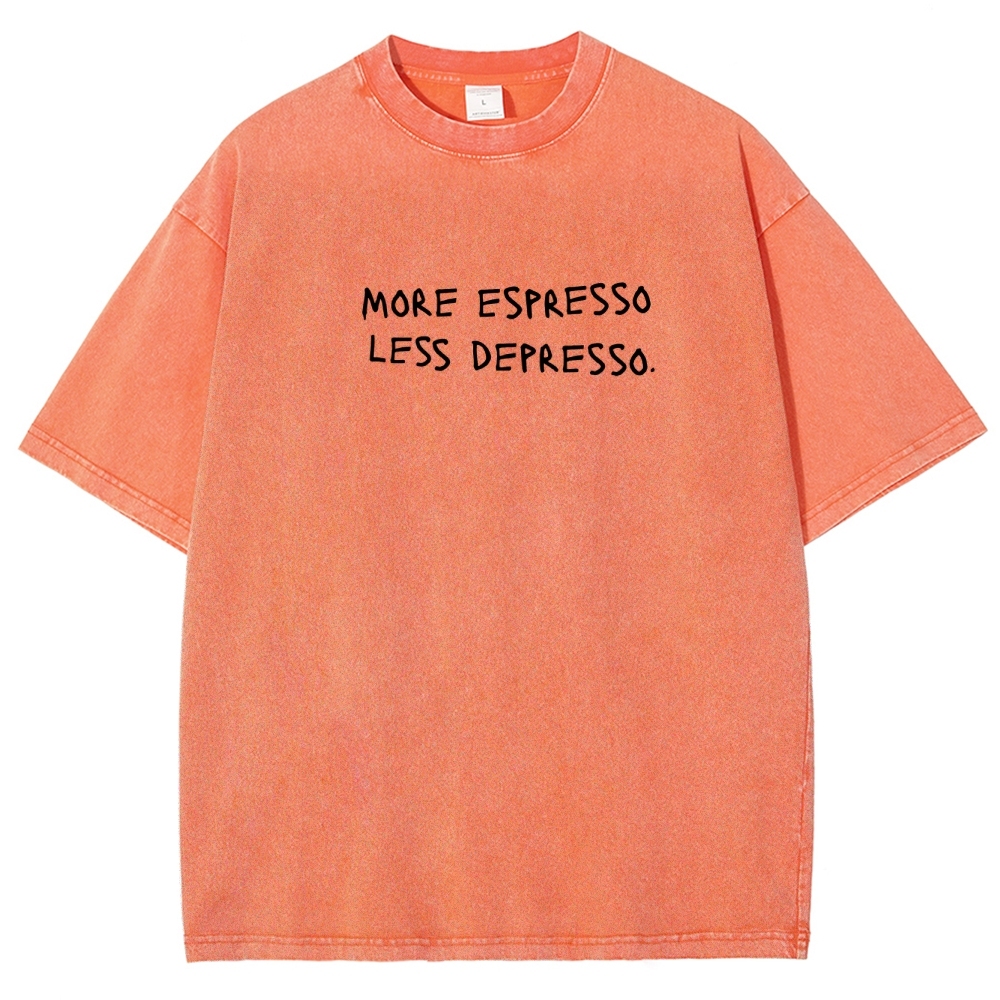 More espresso less depresso minimalistic Unisex Fit Washed T-Shirt