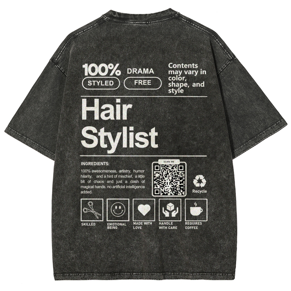 Hair Stylist Addcustom Or Code Unisex Fit Washed T-Shirt
