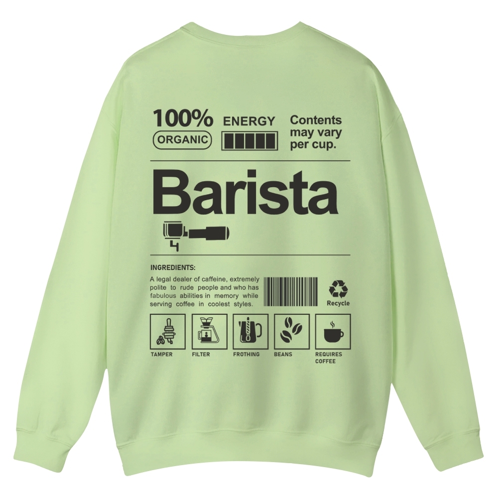 Barista Addcustom Casual Crewneck Sweatshirt