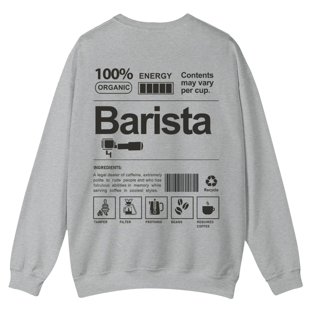 Barista Addcustom Casual Crewneck Sweatshirt