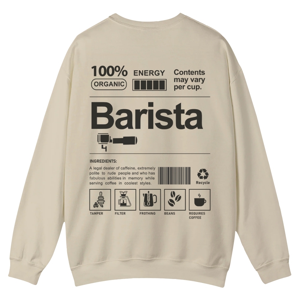 Barista Addcustom Casual Crewneck Sweatshirt