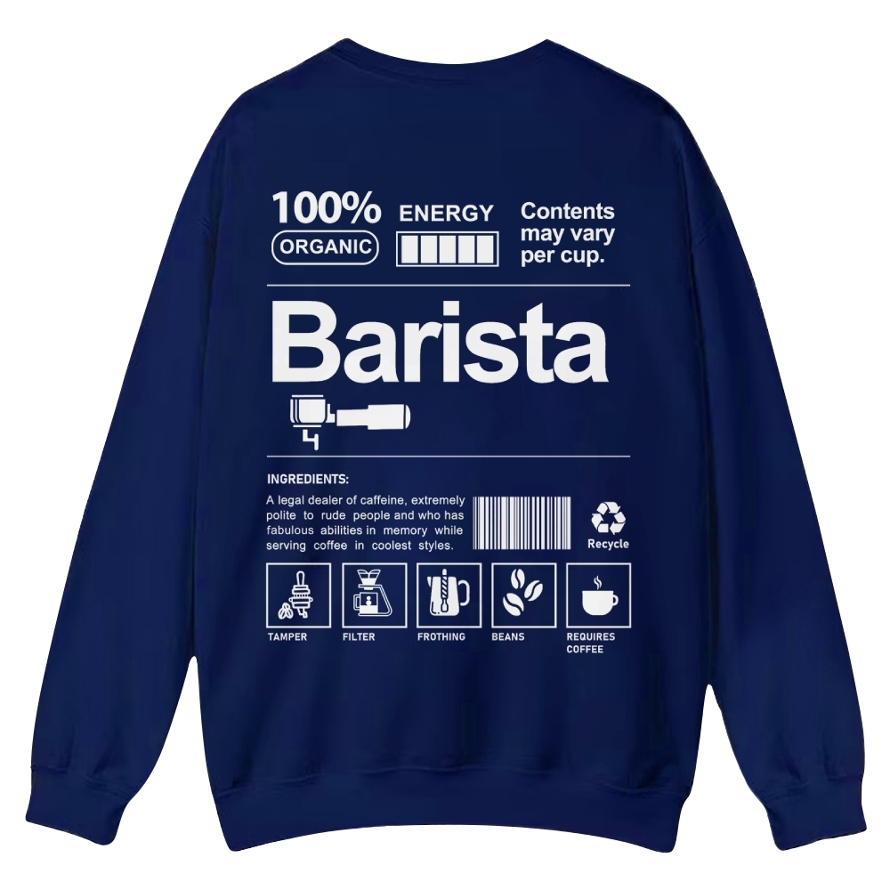 Barista Addcustom Casual Crewneck Sweatshirt